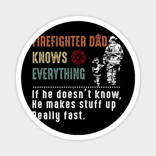 Firefighter Dad Knows Everything Costume Gift Magnet